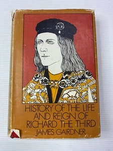 History Of The Life And Reign Of Richard The Third James Gairdner 1972 Hardcover - Picture 1 of 12