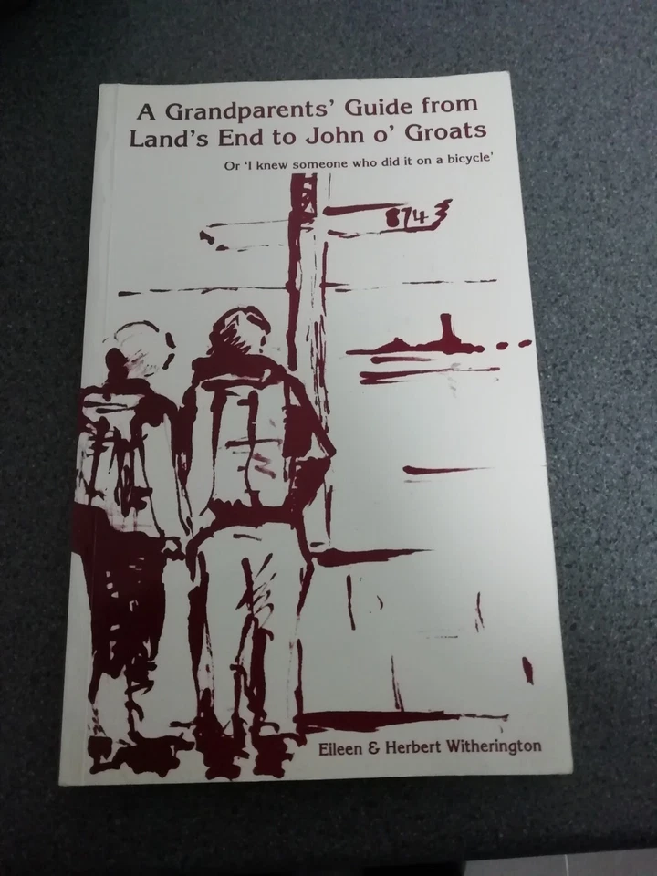 Grandparents' Guide from Land's End to John O'Groats: I Knew Someone Who Did it - Image 1 of 1