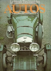 Le Monde Fascinating Der Fahrzeuge 1978 Viele Illus. Histoire Auto Automobil - Imagen 1 de 1