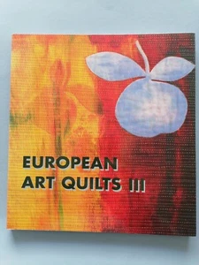 EUROPEAN ART QUILTS III (Info), from the European Art Quilts Exhibition - Picture 1 of 10