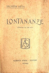 Lontananze dramma in tre atti con dedica autografa 1923 - Picture 1 of 2