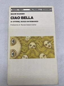 MAXIE WANDER - CIAO BELLA - FELTRINELLI - Imagen 1 de 16