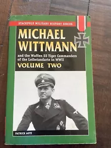 Michael Wittmann and the Waffen SS Tiger Commanders of the Leibstandarte in WWII - Picture 1 of 8