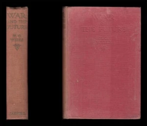 1917 H G Wells WAR & THE FUTURE Isonzo Western Front ITALY FRANCE BRITAIN at WAR - Picture 1 of 18