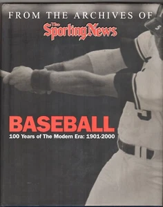 Sporting News Archives Baseball 100 Years Of The Modern Era:1901-2000 Joe Hoppel - Picture 1 of 1