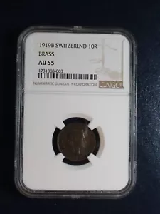 1919B SWITZERLAND TEN RAPPEN NGC AU55 BRASS 10R Coin PRICED TO SELL NOW! - Picture 1 of 4