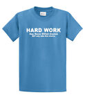 Funny Tee Shirt Hard Work Has Never Killed. Why Take That Chance  military