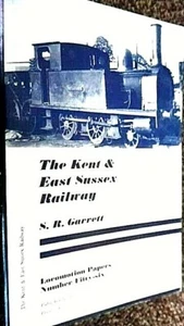 OAKWOOD PRESS #56: THE KENT & EAST SUSSEX RAILWAY / S R Garrett (1972) - Picture 1 of 2