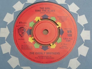 Everly Brothers - The Girl Sang The Blues - Warner Brothers 45 - Picture 1 of 2