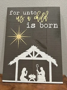 New Wooden Sign 12x16 For Unto us a Child is Born w/hanging bar Painted NEW! - Picture 1 of 5