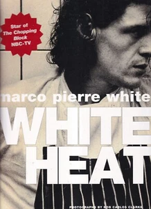 WHITE HEAT von Marco Pierre weiß (2009 Softcover) {T5} - Bild 1 von 2