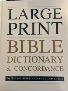 Large Print Bible Dictionary & Concordance (Over 6,000 Biblical Names And Terms) - Picture 1 of 2