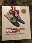 Remarkable Sneakers : Shots, Stories and Details, Hardcover by Dong, Ammo, Li...