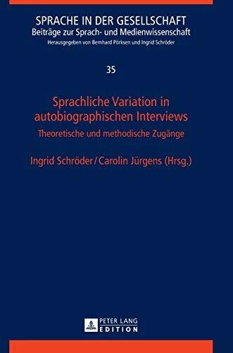 Sprachliche Variation in autobiographischen Interviews: Theoretische und methodi - Image 1 of 1