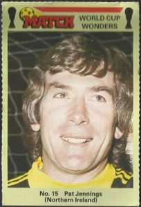 MATCH MAGAZINE-WORLD CUP WONDERS-1986- #15-NORTHERN IRELAND-PAT JENNINGS - Picture 1 of 2