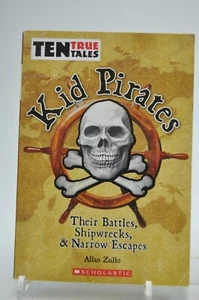 Ten True Tales Kid Pirates A Scholastic Book By Allan Zullo - Picture 1 of 8
