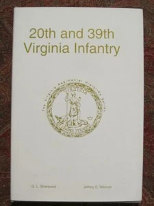 20th AND 39th VIRGINIA INFANTRY - SIGNED FIRST EDITION - ONLY 1000 PRINTED -FINE - Picture 1 of 12
