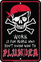 Metal Sign You Have the RIGHT to REMAIN STUPID police officer miranda rights