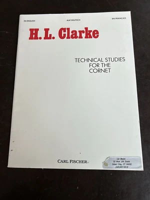 H. L. Clarke Technical Studies For The Cornet In English Dutch and French 1984 - Image 1 of 2