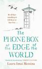 The Phone Box at the Edge of the World - Laura Imai Messina