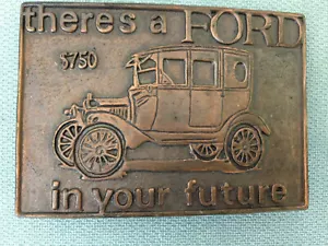  Rotmessing THERES A $750 FORD IN YOUR FUTURE Gürtelschnalle Made in Hong Kong - Bild 1 von 3