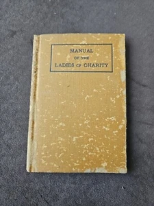 Antique Vintage Manual Of The Ladies Of Charity Book Copyright 1926 Rev Lilly  - Picture 1 of 7