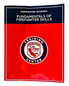 CAL FIRE ACADEMY~FUNDAMENTALS FIREFIGHTER SKILLS~ Training Center/Jones Bartlett - Foto 1 di 5