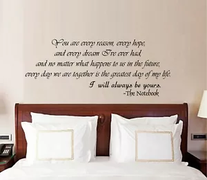 You Are Every Reason - The Notebook - Vinyl Decal Home Décor 12" x 28" - Picture 1 of 1