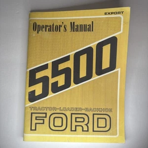 Ford 5500 Tractor Loader Backhoe Operator’s Owners Manual. - Picture 1 of 4