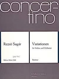 Variations Rezsö Sugar Score Violin and String Orchestra Schott Music - Image 1 of 3