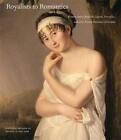 Royalistes to Romantics : femmes artistes de Versai... par Mary D. Sheriff Hardback