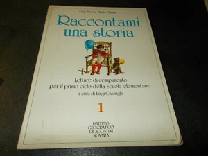 Raccontami una storia 1 letture di compimento Calonghi per il primo ciclo 1982 - Foto 1 di 1