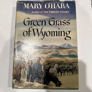 Green Grass of Wyoming ~ Mary O’Hara 6th  Printing Hardcover Dustcover 1946 - Picture 1 of 4
