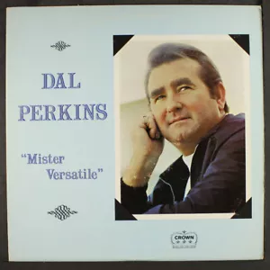 DAL PERKINS: mister versatile CROWN 12" LP 33 RPM - Bild 1 von 2
