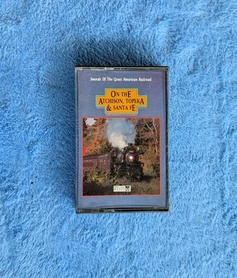 ON THE ATCHISON Topeka & Santa Fe Cassette Tape 1990 Railroad Sounds Trains - Image 1 of 4