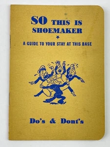 SO THIS IS SHOEMAKER, Vintage WWII Naval Base Guidebook - Picture 1 of 11