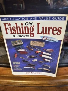 Old Fishing Lures & Tackle by Carl F. Luckey Identification 5th Edition PB 1999 - Bild 1 von 3