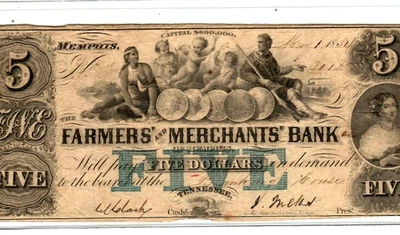 $5 "FARMERS & MERCHANTS BANK" (TENNESSEE) 1800'S $5 "FARMERS & MERCHANTS" NICE!! - Image 1 of 3