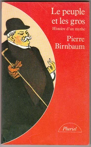 Le peuple et les gros Pierre BIRNBAUM - Picture 1 of 1