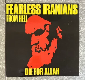 Fearless Iranians From Hell Die For Allah Vinyl Germany BIG TAKEOVER 1987 Lyrics - Picture 1 of 8