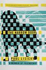 The Narrow Door: A Memoir of Friendship by Lisicky, Paul Book The Cheap Fast