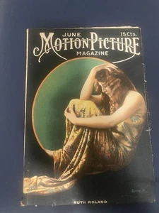 Motion Picture Magazine June 1916 Ruth Roland - Picture 1 of 3