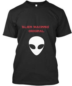 Alien Macinnis Original T-Shirt Made in the USA Size S to 5XL - Picture 1 of 1