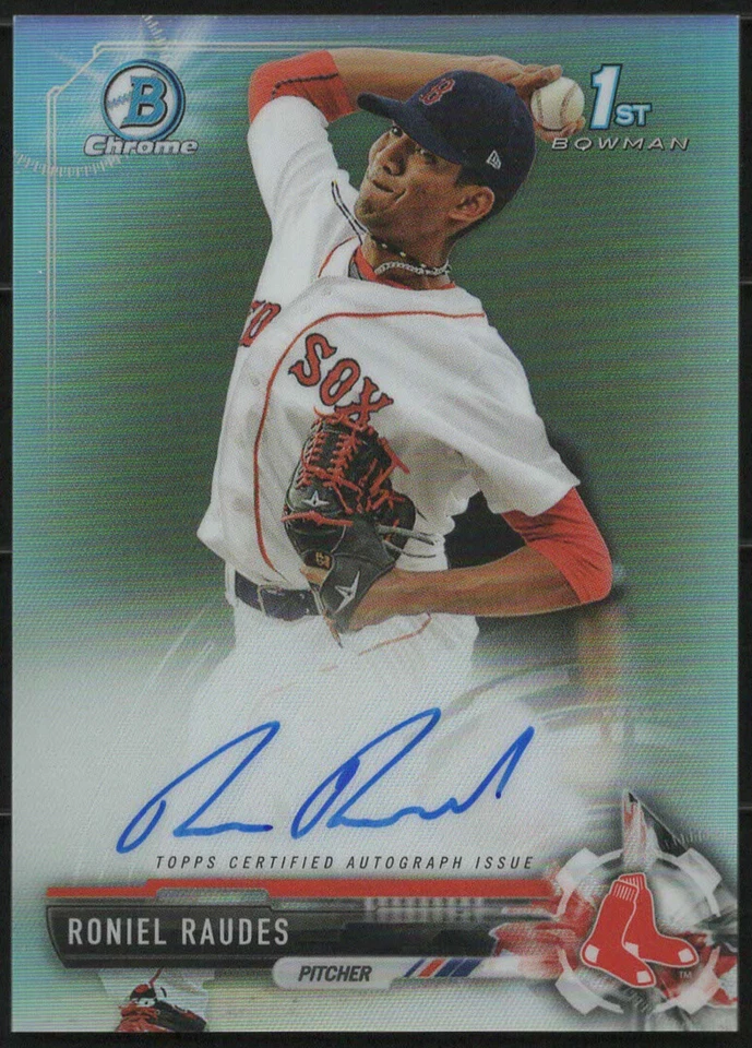 2017 Bowman Chrome RONIEL RAUDES "1ST BOWMAN" Refractor Autograph Card #099/499 - Image 1 of 1