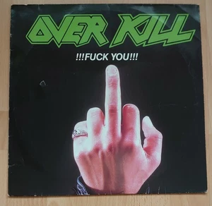 Overkill!!Fuck You!!! 12" EP Vinyl 1st Press Thrash Metal 1987  Slayer Metallica - Bild 1 von 4
