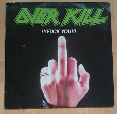 Overkill!!Fuck You!!! 12" EP Vinyl 1st Press Thrash Metal 1987  Slayer Metallica - Bild 1 von 4