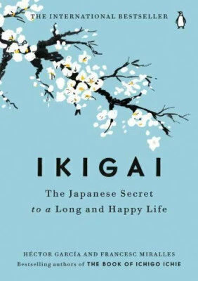 Ikigai: The Japanese Secret to a Long and Happy Life by Francesc Mirallea uk - Image 1 of 4