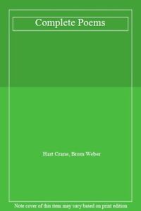 Complete Poems By Hart Crane, Brom Weber. 9780906427651