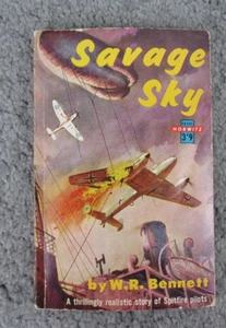 The Savage Sky WR Bennett Primera Edición 1962 Vintage Tapa blanda Spitfire Horwitz - Imagen 1 de 7