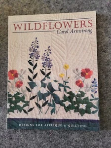 Neue Wildblumen Carol Armstrong Designs zum Applikieren und Quilten - Bild 1 von 1